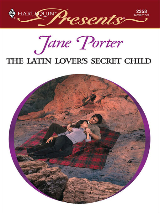 Title details for The Latin Lover's Secret Child by Jane Porter - Available